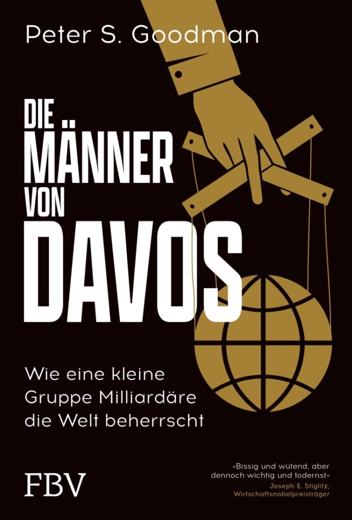 Peter S. Goodman - Die Männer von Davos Wie eine kleine Gruppe Milliardäre die Welt beherrscht Buchcover © FinanzBuch Verlag